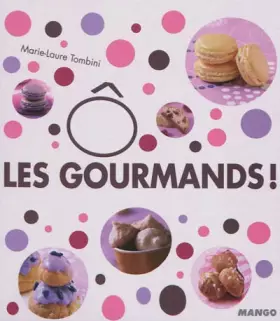 Couverture du produit · Ô les gourmands !