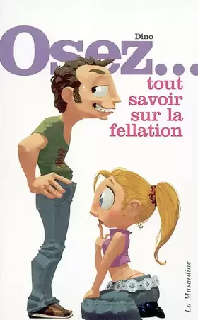 Couverture du produit · OSEZ TOUT SAV SUR FELLATION 1E
