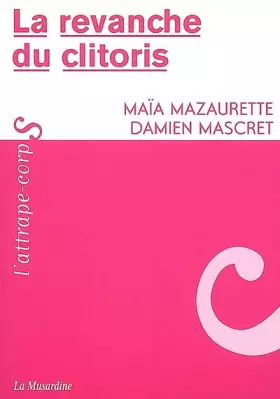 Couverture du produit · La revanche du clitoris