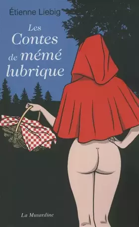 Couverture du produit · Les contes de mémé lubrique