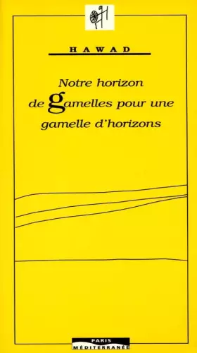 Couverture du produit · NOTRE HORIZON DE GAMELLES