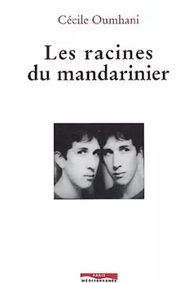 Couverture du produit · RACINES DU MANDARINIER