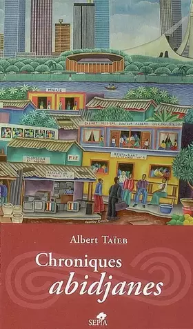 Couverture du produit · CHRONIQUES ABIDJANES