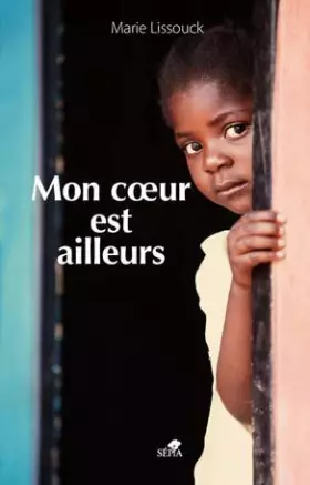 Couverture du produit · MON COEUR EST AILLEURS