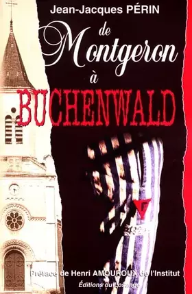 Couverture du produit · De Montgeron A Buchenwald