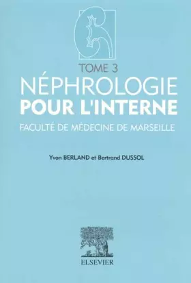 Couverture du produit · Néphrologie pour l'interne.: Tome 3