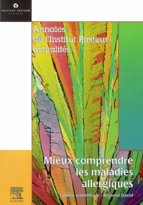 Couverture du produit · Mieux comprendre les maladies allergiques