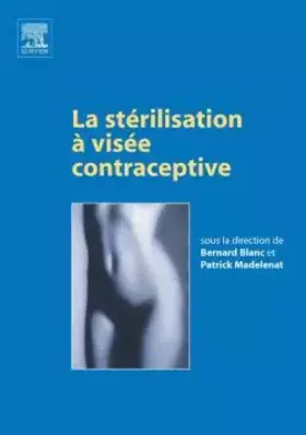 Couverture du produit · La stérilisation à visée contraceptive