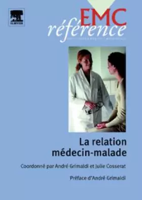 Couverture du produit · La relation médecin-malade