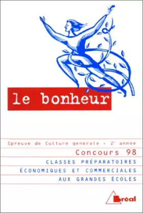Couverture du produit · Le bonheur. Concours 1998