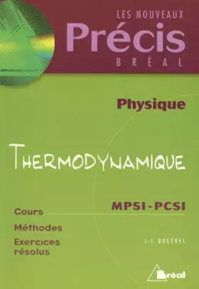 Couverture du produit · Physique thermodynamique : MPSI-PCSI (cours, méthodes, exercices résolus)