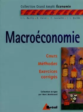 Couverture du produit · Macroéconomie. Cours, méthodes, exercices corrigés