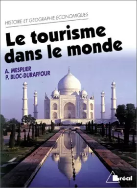 Couverture du produit · Le Tourisme dans le monde