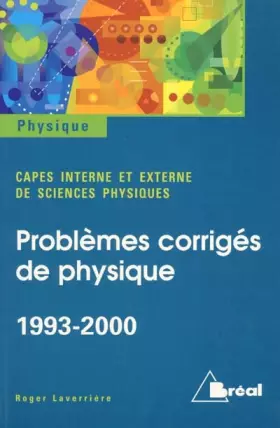 Couverture du produit · Problèmes corrigés de physique 1993-2000