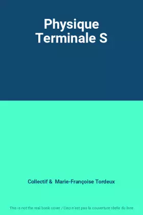 Couverture du produit · Physique Terminale S