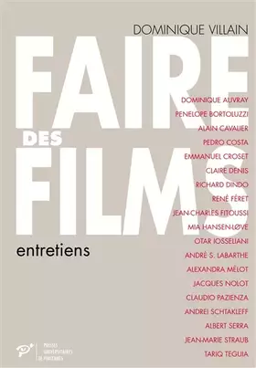 Couverture du produit · Faire des films. Entretiens