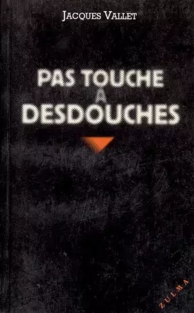 Couverture du produit · Pas touche à Desdouches !