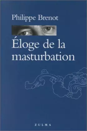Couverture du produit · Eloge de la masturbation