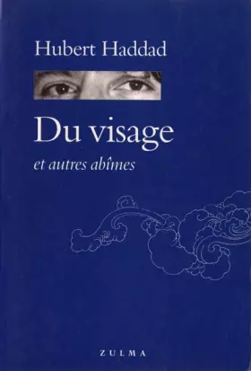 Couverture du produit · DU VISAGE ET AUTRES ABIMES