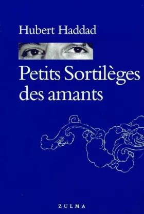 Couverture du produit · Petits sortilèges des amants