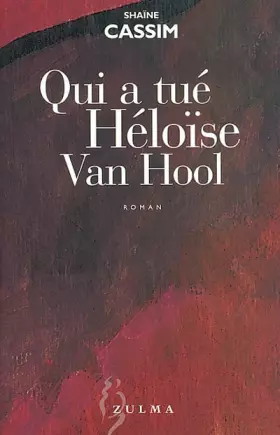 Couverture du produit · Qui a tué Héloïse Van Hool
