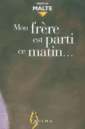 Couverture du produit · Mon frère est parti ce matin...