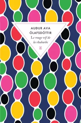 Couverture du produit · LE ROUGE VIF DE LA RHUBARBE