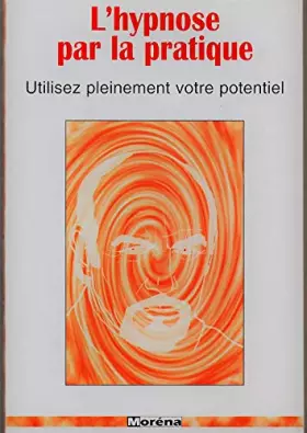 Couverture du produit · L'hypnose par la pratique