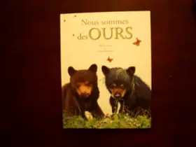 Couverture du produit · Nous sommes des ours