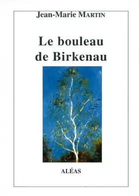Couverture du produit · Le bouleau de Birkenau