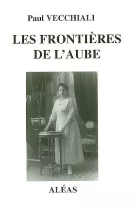 Couverture du produit · Les frontières de l'aube