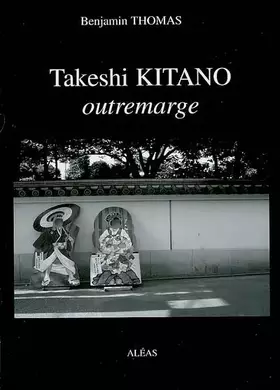 Couverture du produit · Takeshi Kitano: Outremarge