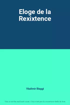 Couverture du produit · Eloge de la Rexixtence