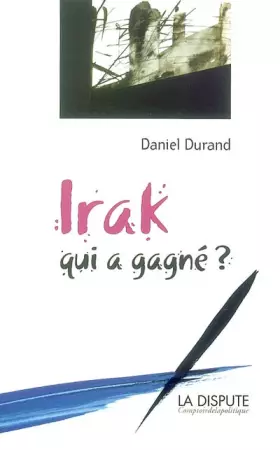 Couverture du produit · Irak, qui a gagné ?