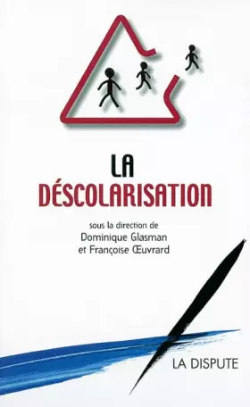 Couverture du produit · La déscolarisation