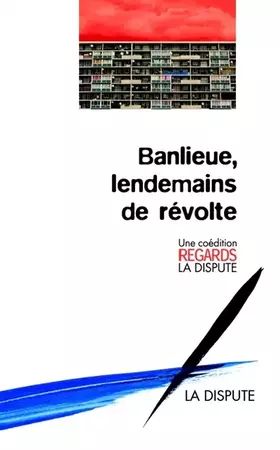 Couverture du produit · Banlieue, lendemains de révolte