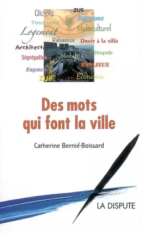Couverture du produit · Des mots qui font la ville