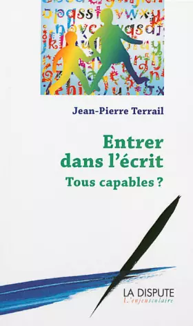 Couverture du produit · Entrer dans l'écrit : Tous capables ?