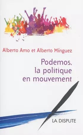Couverture du produit · Podemos, la politique en mouvement