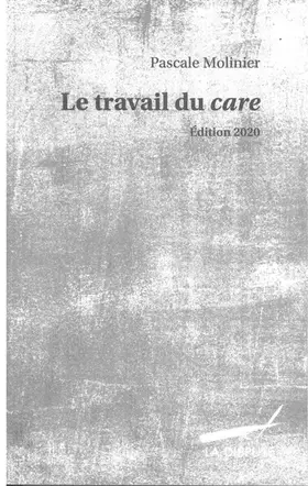 Couverture du produit · Le travail du care