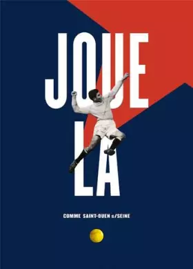 Couverture du produit · Joue-là: Comme Saint-Ouen s/Seine