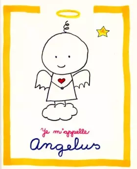 Couverture du produit · Je m'appelle Angelus