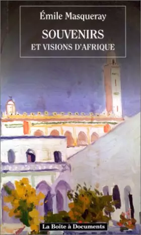 Couverture du produit · Souvenirs et visions d'Afrique, 2e édition