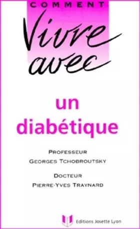 Couverture du produit · Comment vivre avec un diabétique