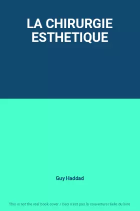 Couverture du produit · LA CHIRURGIE ESTHETIQUE