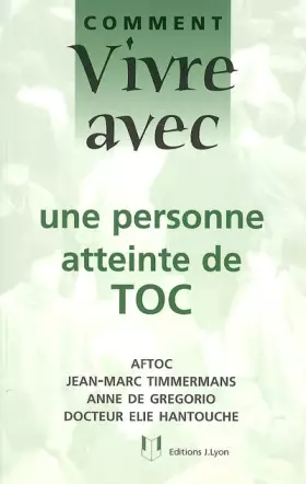 Couverture du produit · Comment vivre avec une personne atteinte de TOC