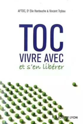 Couverture du produit · TOC : Vivre avec et s'en libérer