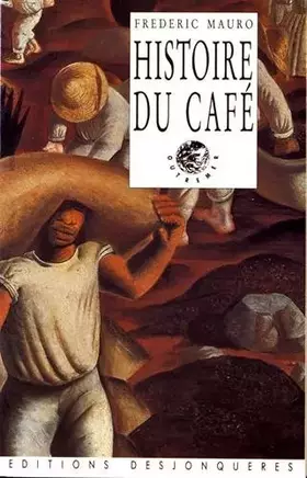 Couverture du produit · Histoire du café