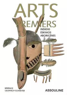 Couverture du produit · ARTS PREMIERS T2 INDIENS ESKIMOS ABORIGENES