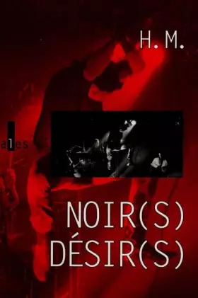 Couverture du produit · Noirs désirs